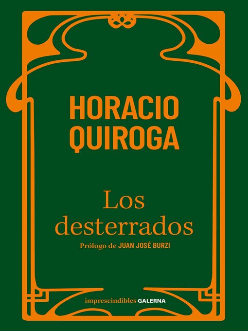 Title details for Los desterrados by Horacio Quiroga - Wait list